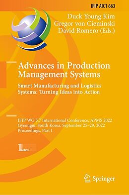 eBook (pdf) Advances in Production Management Systems. Smart Manufacturing and Logistics Systems: Turning Ideas into Action de 