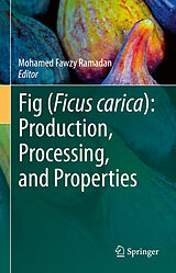 eBook (pdf) Fig (Ficus carica): Production, Processing, and Properties de 