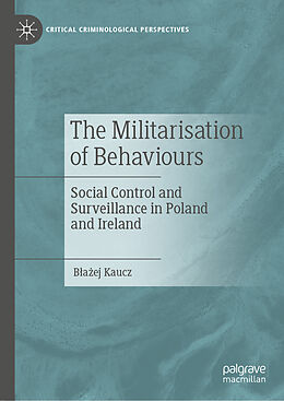 Livre Relié The Militarisation of Behaviours de B a ej Kaucz