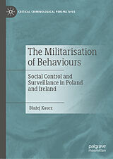 E-Book (pdf) The Militarisation of Behaviours von Blazej Kaucz