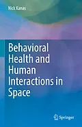 E-Book (pdf) Behavioral Health and Human Interactions in Space von Nick Kanas