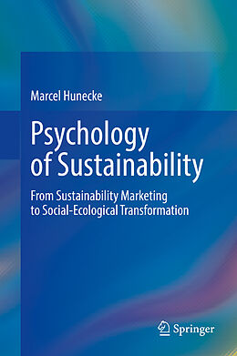 Fester Einband Psychology of Sustainability von Marcel Hunecke