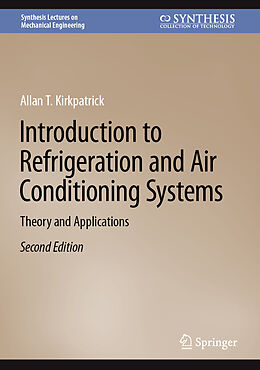 Livre Relié Introduction to Refrigeration and Air Conditioning Systems de Allan T. Kirkpatrick