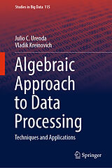 eBook (pdf) Algebraic Approach to Data Processing de Julio C. Urenda, Vladik Kreinovich