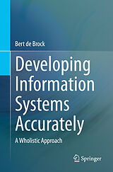 E-Book (pdf) Developing Information Systems Accurately von Bert de Brock