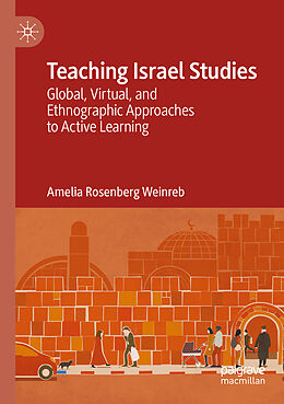 Kartonierter Einband Teaching Israel Studies von Amelia Rosenberg Weinreb