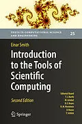 E-Book (pdf) Introduction to the Tools of Scientific Computing von Einar Smith