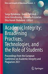 E-Book (pdf) Academic Integrity: Broadening Practices, Technologies, and the Role of Students von 