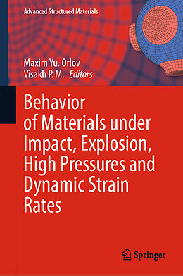 Livre Relié Behavior of Materials under Impact, Explosion, High Pressures and Dynamic Strain Rates de 