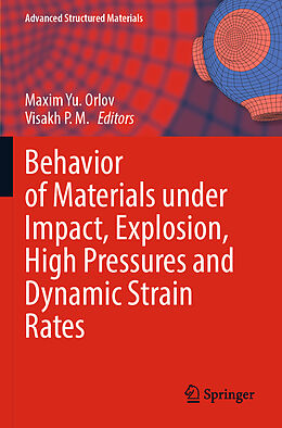 Couverture cartonnée Behavior of Materials under Impact, Explosion, High Pressures and Dynamic Strain Rates de 