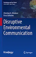 E-Book (pdf) Disruptive Environmental Communication von Christian A. Klöckner, Erica Löfström
