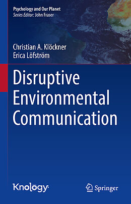 eBook (pdf) Disruptive Environmental Communication de Christian A. Klöckner, Erica Löfström