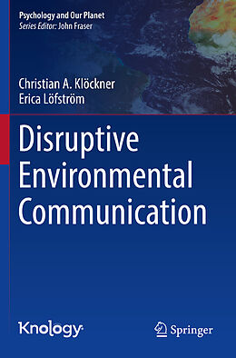 Couverture cartonnée Disruptive Environmental Communication de Erica Löfström, Christian A. Klöckner