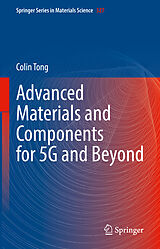 E-Book (pdf) Advanced Materials and Components for 5G and Beyond von Colin Tong