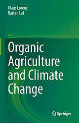 E-Book (pdf) Organic Agriculture and Climate Change von Klaus Lorenz, Rattan Lal