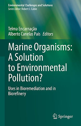 Livre Relié Marine Organisms: A Solution to Environmental Pollution? de 