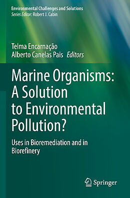 Couverture cartonnée Marine Organisms: A Solution to Environmental Pollution? de 