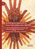 E-Book (pdf) Multilingual Approach to Diversity in Education (MADE) von Anna Krulatz, Maryann Christison