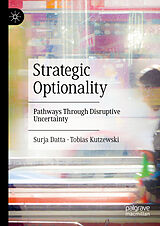 eBook (pdf) Strategic Optionality de Surja Datta, Tobias Kutzewski