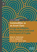 E-Book (pdf) Commodities as an Asset Class von Alan G. Futerman, Ivo A. Sarjanovic