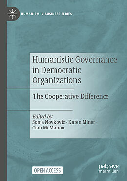 Couverture cartonnée Humanistic Governance in Democratic Organizations de 