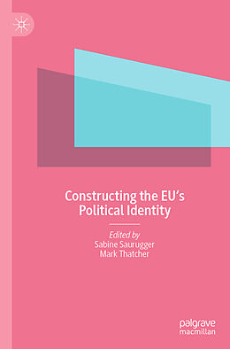 Couverture cartonnée Constructing the EU's Political Identity de 