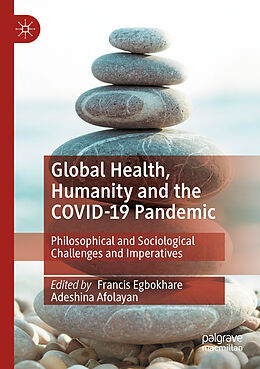 Kartonierter Einband Global Health, Humanity and the COVID-19 Pandemic von 