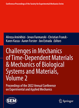 Livre Relié Challenges in Mechanics of Time-Dependent Materials & Mechanics of Biological Systems and Materials, Volume 2 de 