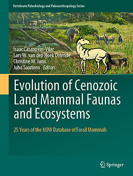 Livre Relié Evolution of Cenozoic Land Mammal Faunas and Ecosystems de 