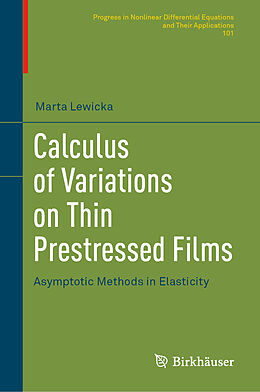 Livre Relié Calculus of Variations on Thin Prestressed Films de Marta Lewicka