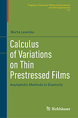 eBook (pdf) Calculus of Variations on Thin Prestressed Films de Marta Lewicka