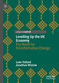 E-Book (pdf) Levelling Up the UK Economy von Luke Telford, Jonathan Wistow