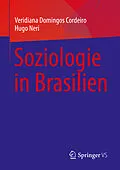 E-Book (pdf) Soziologie in Brasilien von Veridiana Domingos Cordeiro, Hugo Neri