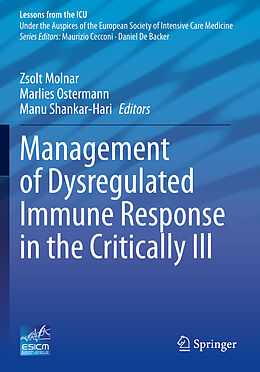 Couverture cartonnée Management of Dysregulated Immune Response in the Critically Ill de 