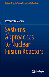 eBook (pdf) Systems Approaches to Nuclear Fusion Reactors de Frederick B. Marcus