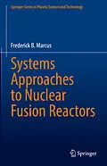 E-Book (pdf) Systems Approaches to Nuclear Fusion Reactors von Frederick B. Marcus