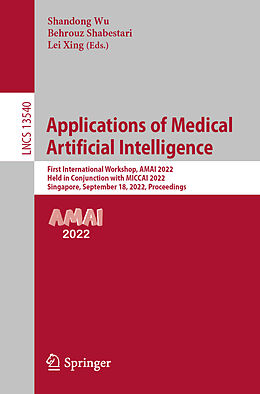 Couverture cartonnée Applications of Medical Artificial Intelligence de 