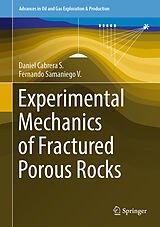 E-Book (pdf) Experimental Mechanics of Fractured Porous Rocks von Daniel Cabrera S., Fernando Samaniego V.