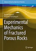 E-Book (pdf) Experimental Mechanics of Fractured Porous Rocks von Daniel Cabrera S., Fernando Samaniego V.