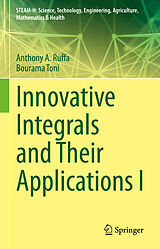 eBook (pdf) Innovative Integrals and Their Applications I de Anthony A. Ruffa, Bourama Toni
