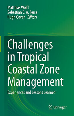 Livre Relié Challenges in Tropical Coastal Zone Management de 