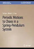 E-Book (pdf) Periodic Motions to Chaos in a Spring-Pendulum System von Yu Guo, Albert C. J. Luo