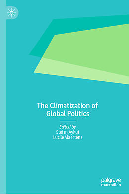 E-Book (pdf) The Climatization of Global Politics von 