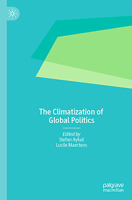 Couverture cartonnée The Climatization of Global Politics de 