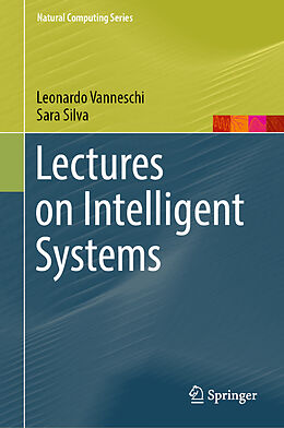 Livre Relié Lectures on Intelligent Systems de Sara Silva, Leonardo Vanneschi