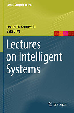 Couverture cartonnée Lectures on Intelligent Systems de Sara Silva, Leonardo Vanneschi