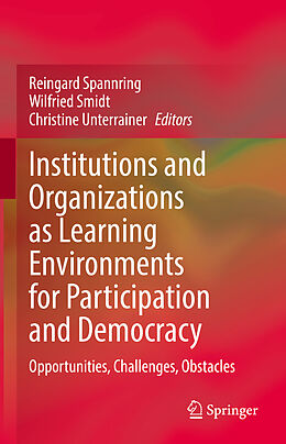 Livre Relié Institutions and Organizations as Learning Environments for Participation and Democracy de 