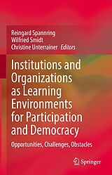 eBook (pdf) Institutions and Organizations as Learning Environments for Participation and Democracy de 