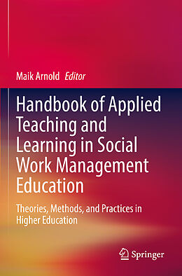 Couverture cartonnée Handbook of Applied Teaching and Learning in Social Work Management Education de 