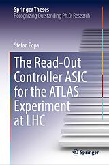 eBook (pdf) The Read-Out Controller ASIC for the ATLAS Experiment at LHC de Stefan Popa